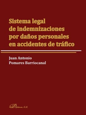 cover image of Sistema legal de indemnizaciones por daños personales en accidentes de tráfico